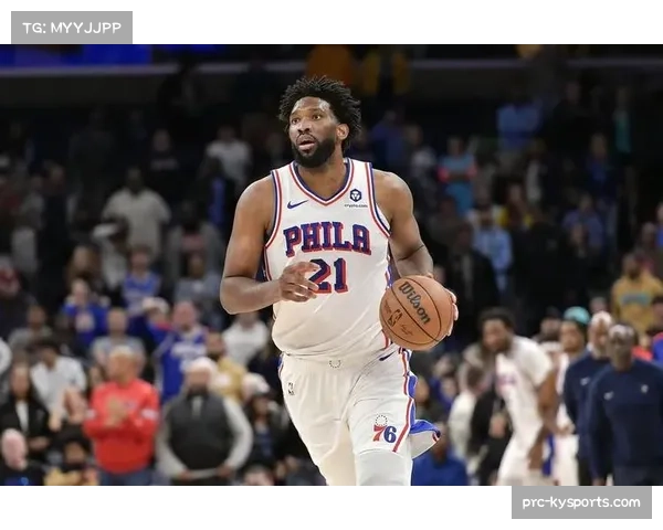 76人恩比德复出时间表确定 内线统治力将决定季后赛走势 76人恩比德复出时间表确定 内线统治力将决定季后赛走势